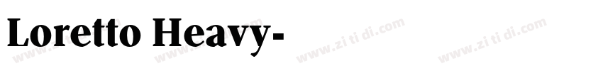 Loretto Heavy字体转换